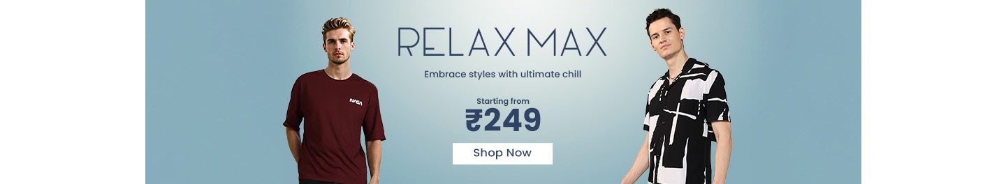Relax Max Starting from MRP 249
